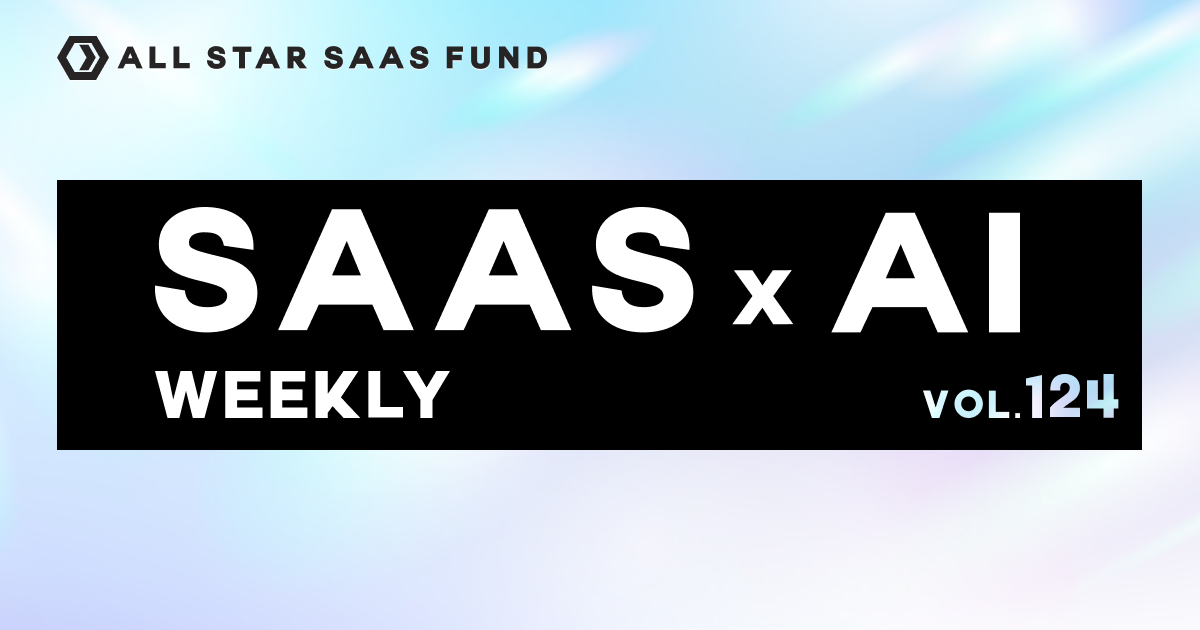 SaaSxAI Weekly Vol.124（10/7〜10/14のSaaSトピック）：数字でみる